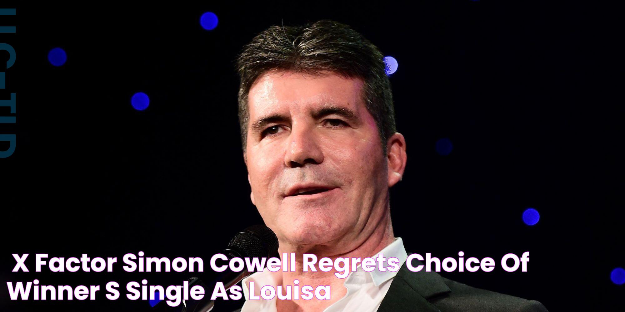 'X Factor' Simon Cowell 'Regrets Choice Of Winner's Single' As Louisa