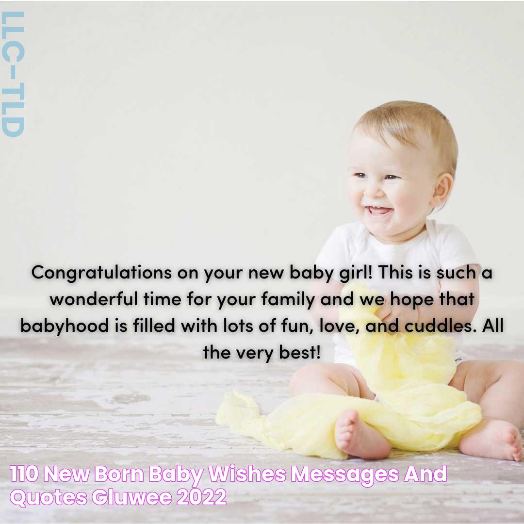 110 New Born Baby Wishes, Messages, and Quotes Gluwee (2022)