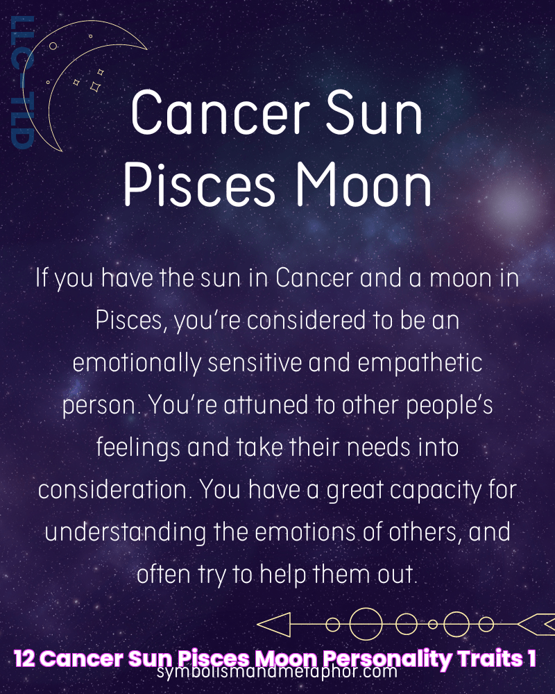 12 Cancer Sun Pisces Moon Personality Traits