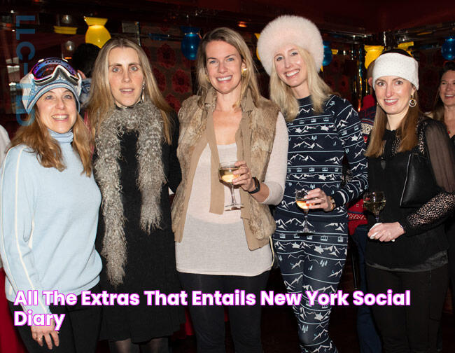 All the extras that entails New York Social Diary