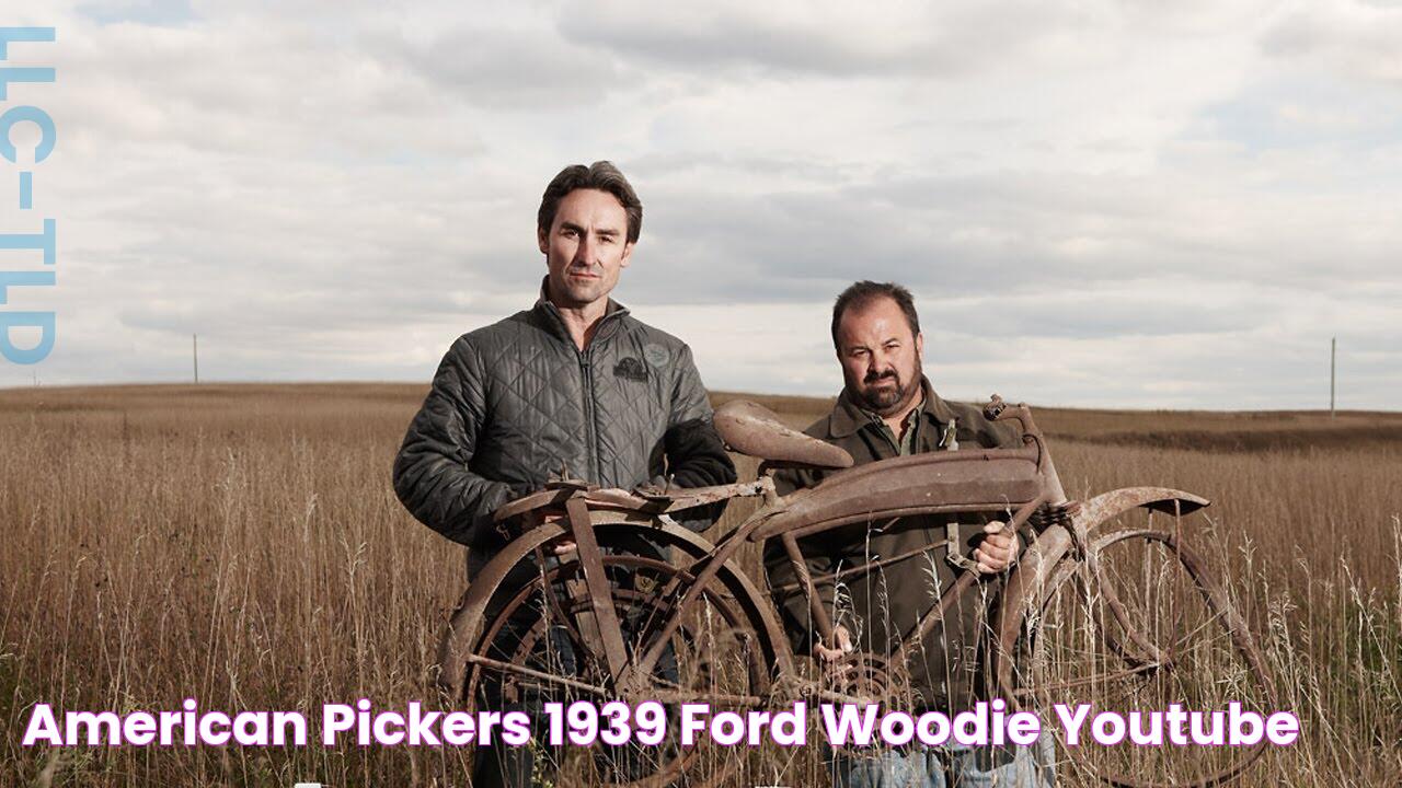 American Pickers 1939 Ford Woodie YouTube