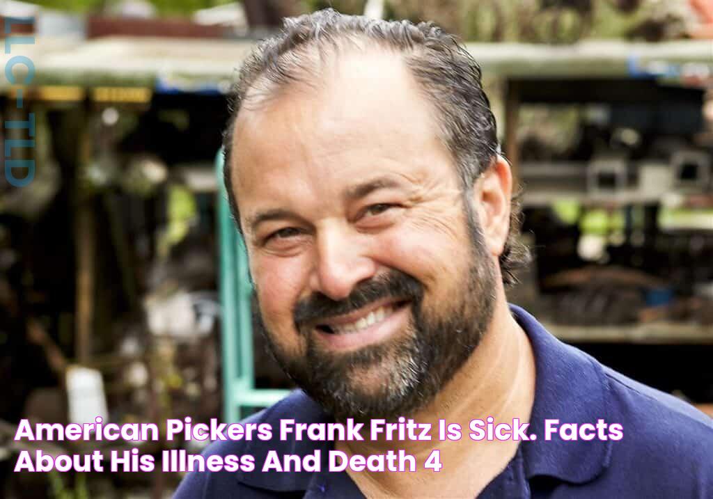 American Pickers Frank Fritz is Sick. Facts about his Illness and Death