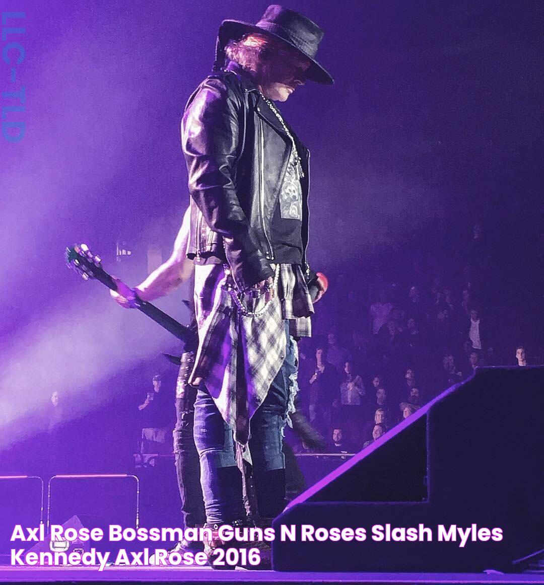 Axl Rose Bossman‼️ Guns N Roses, Slash Myles Kennedy, Axl Rose 2016