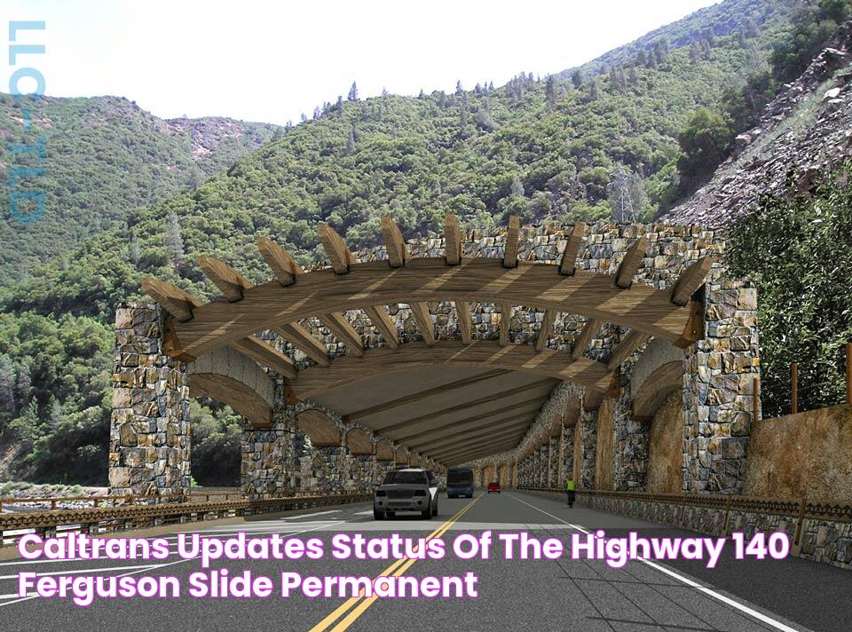 Caltrans Updates Status of the Highway 140 Ferguson Slide Permanent