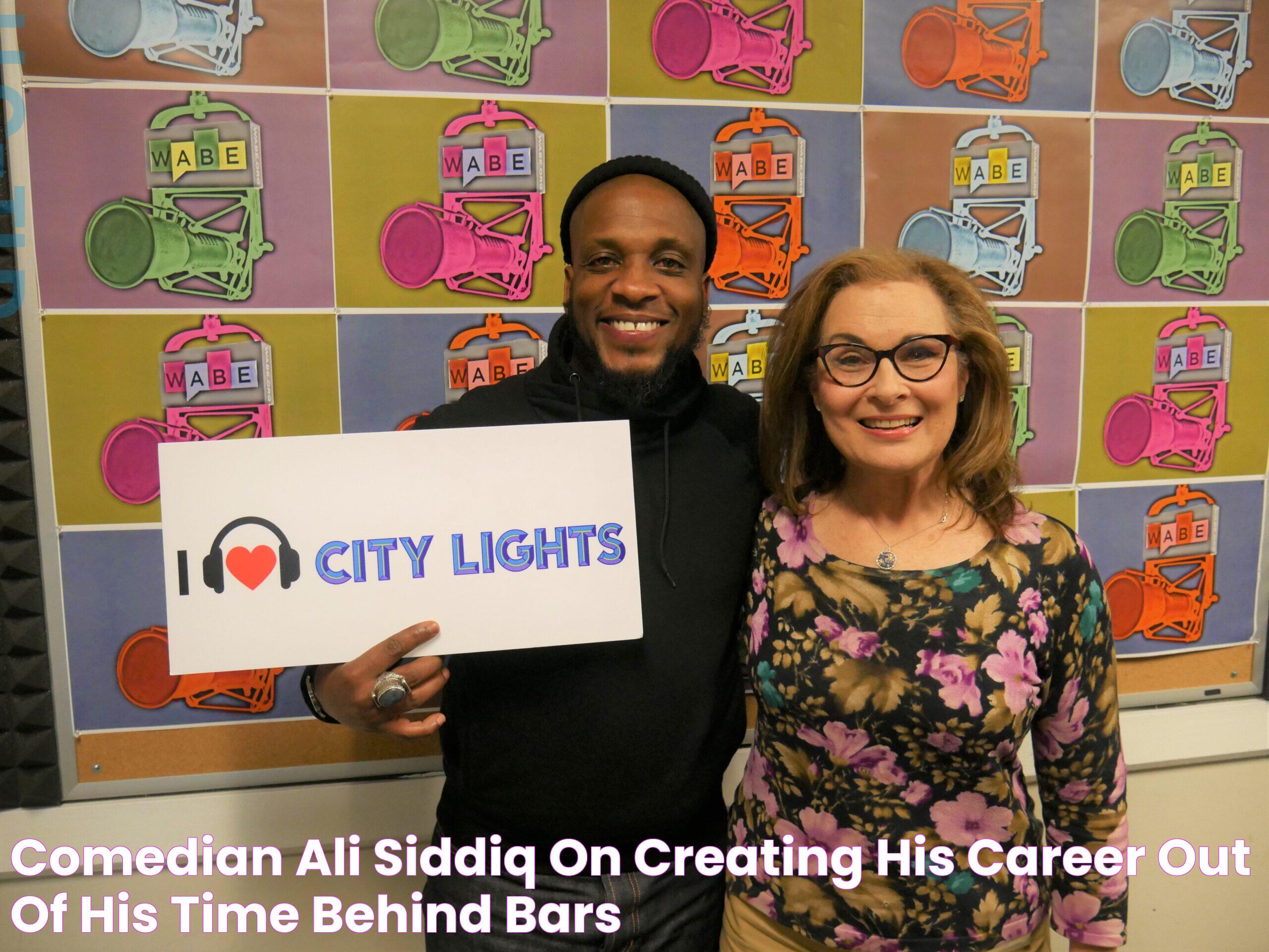 Comedian Ali Siddiq On Creating His Career Out Of His Time Behind Bars