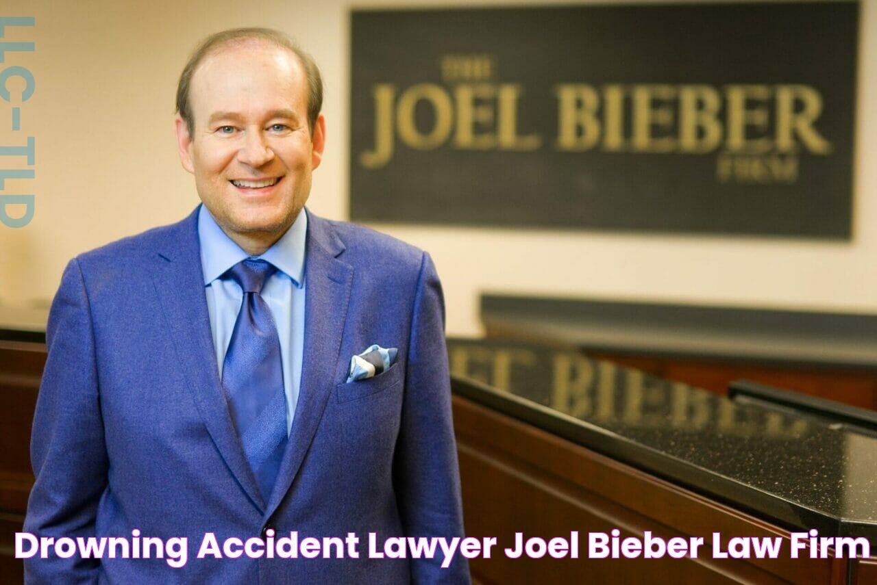 Drowning Accident Lawyer Joel Bieber Law Firm