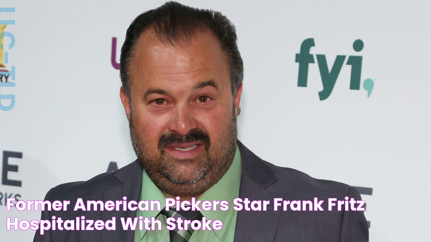 Former ‘American Pickers’ Star Frank Fritz Hospitalized With Stroke