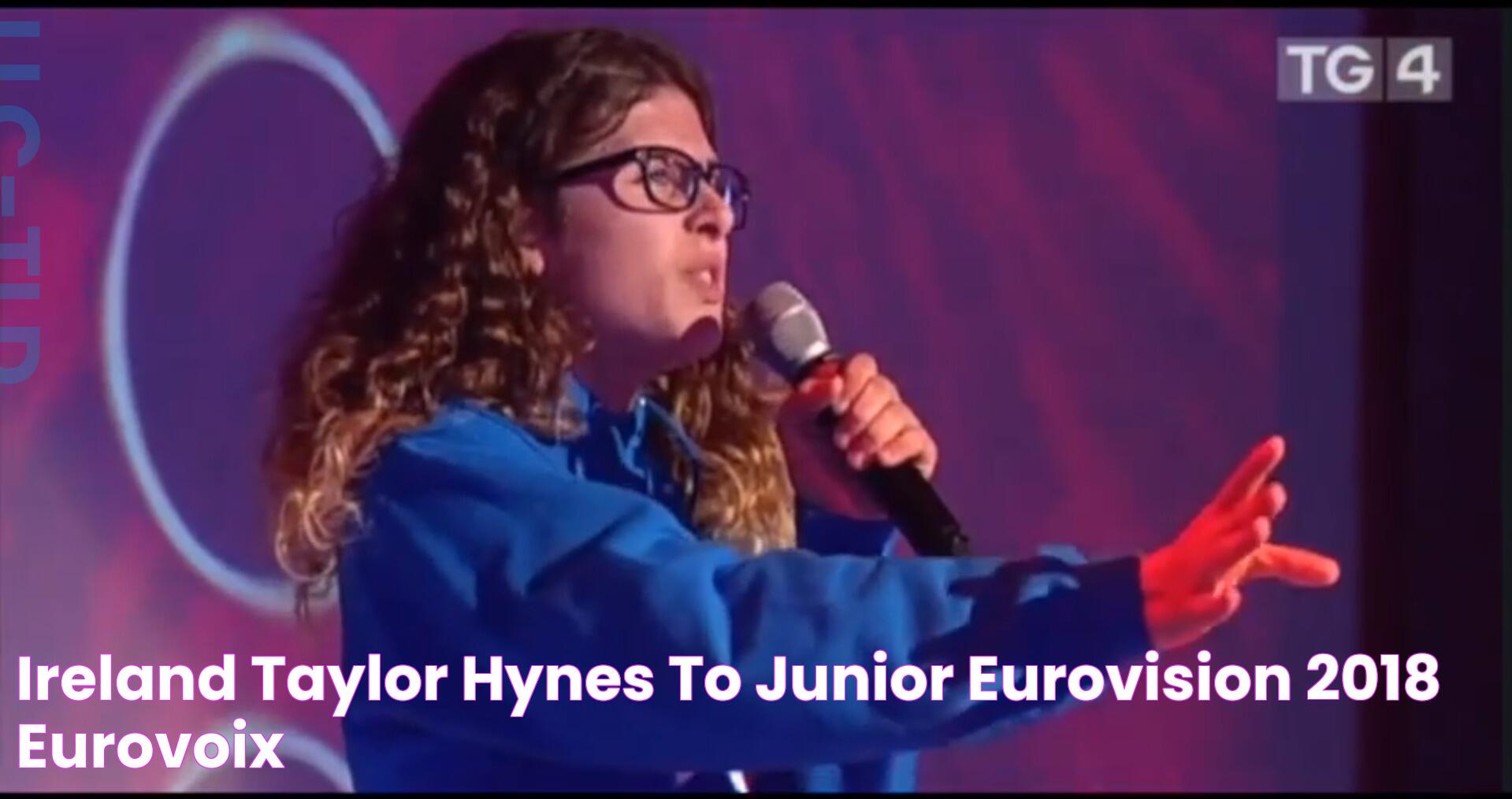 Ireland Taylor Hynes to Junior Eurovision 2018 Eurovoix