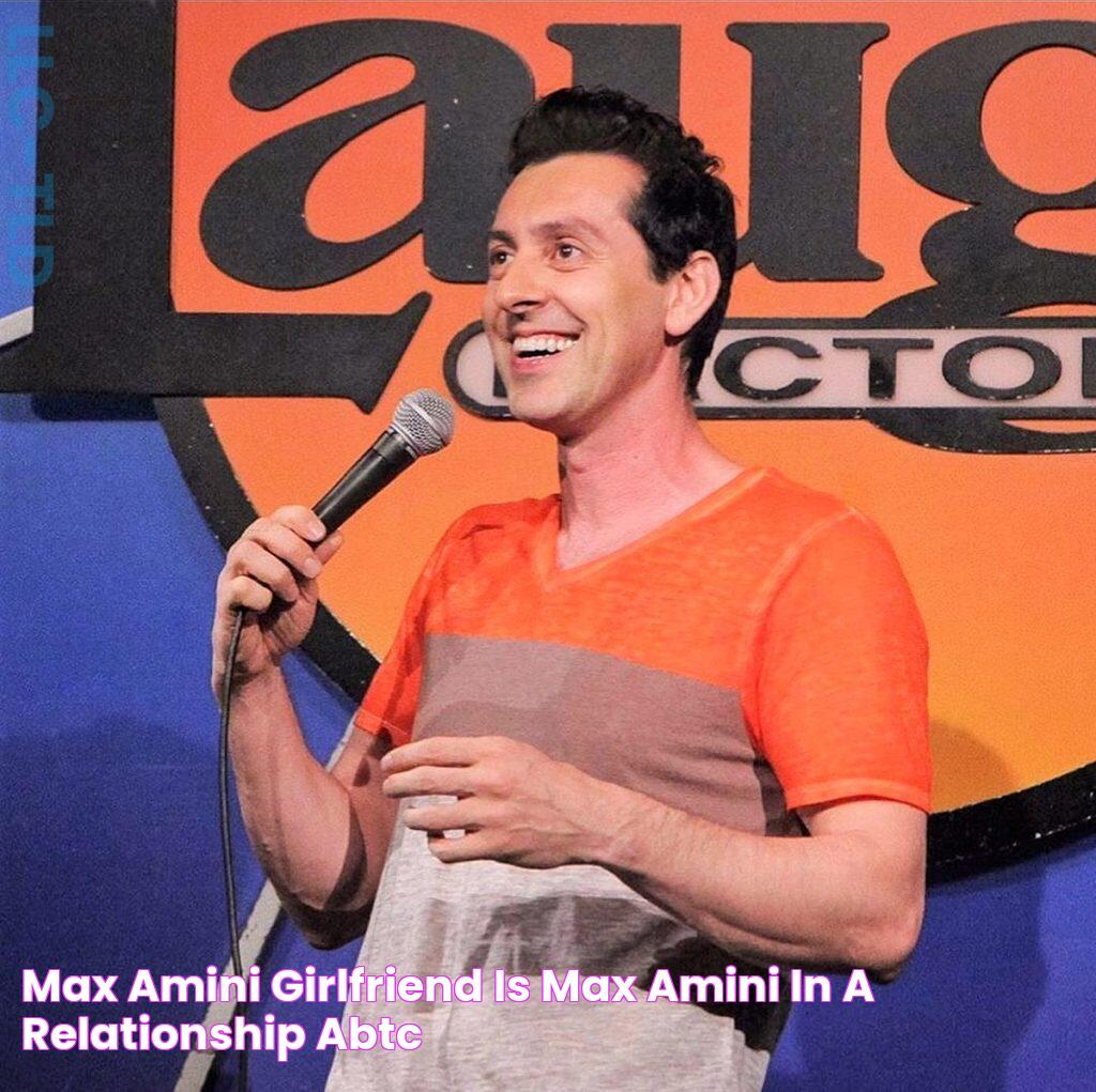 Max Amini Girlfriend Is Max Amini In A Relationship? ABTC