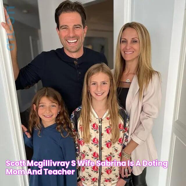 Scott McGillivray's Wife, Sabrina, Is a Doting Mom and Teacher