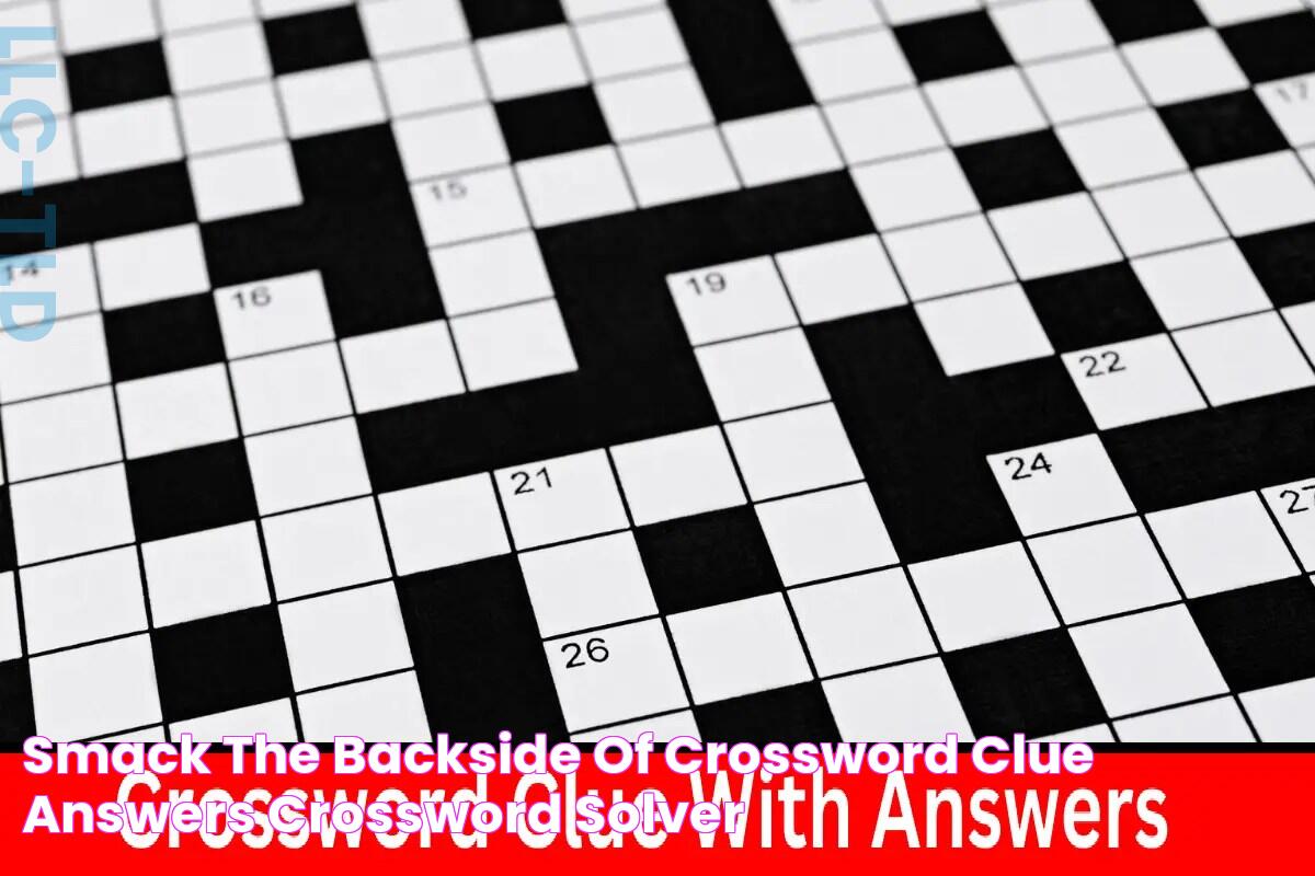 Smack the backside of Crossword Clue Answers Crossword Solver