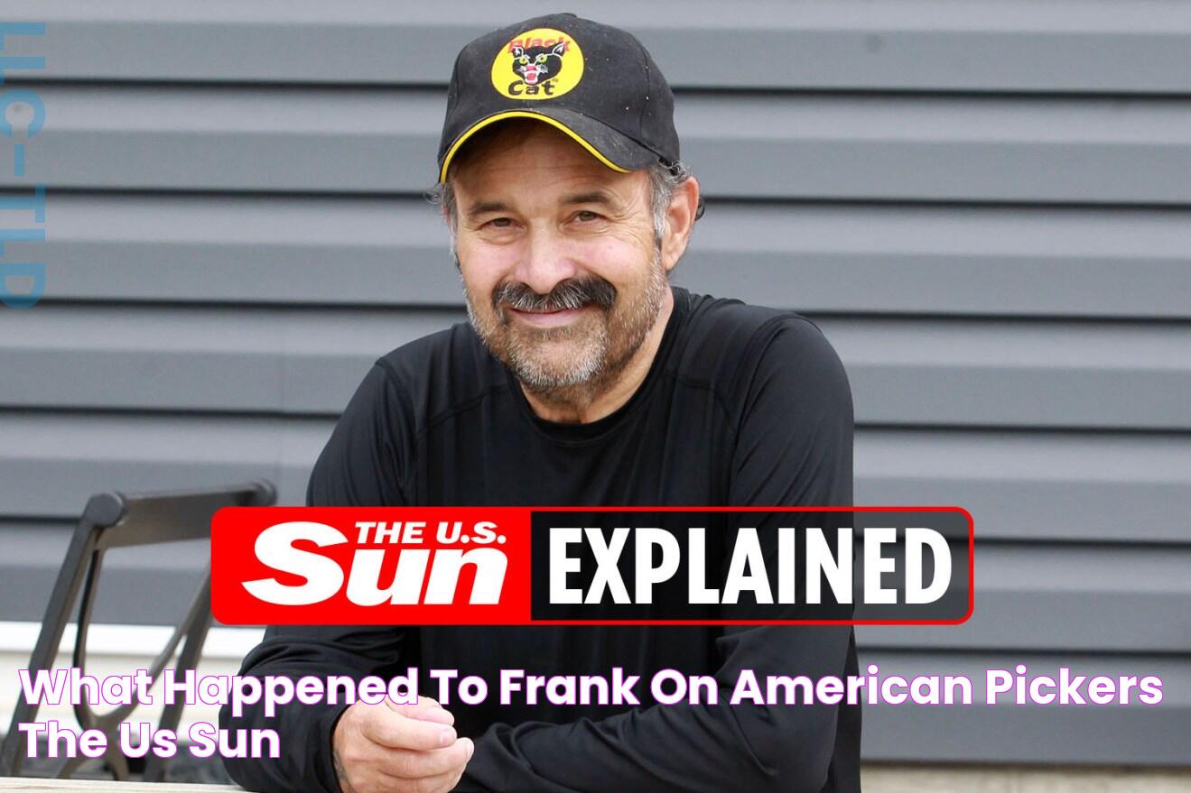 What happened to Frank on American Pickers? The US Sun