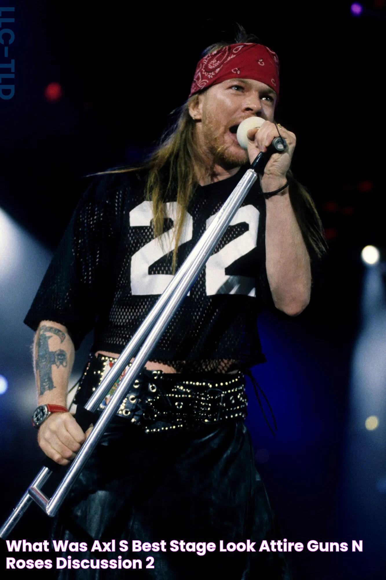 What was Axl's best stage "look"/attire? GUNS N' ROSES DISCUSSION