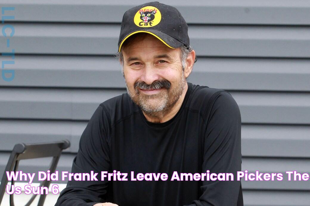 Why did Frank Fritz leave American Pickers? The US Sun