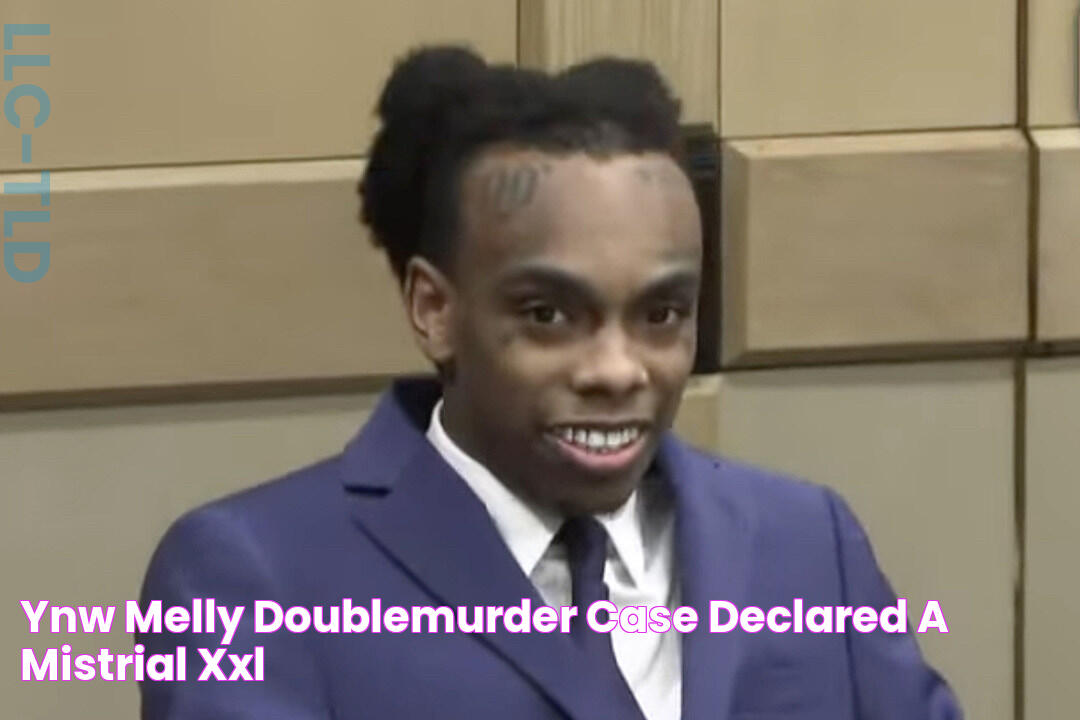 YNW Melly DoubleMurder Case Declared a Mistrial XXL