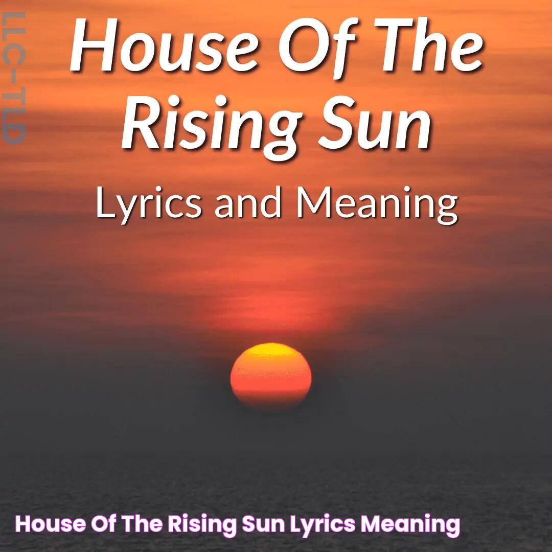 "House Of The Rising Sun" Lyrics & Meaning