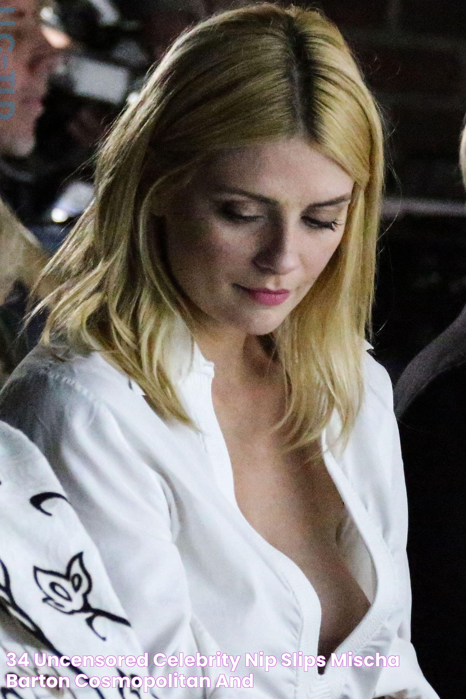 34 Uncensored Celebrity Nip Slips Mischa barton, Cosmopolitan and