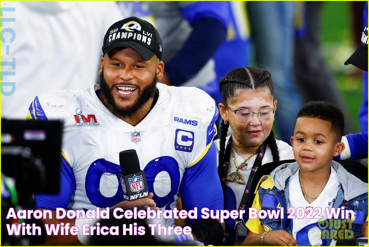 Aaron Donald Celebrated Super Bowl 2022 Win with Wife Erica & His Three