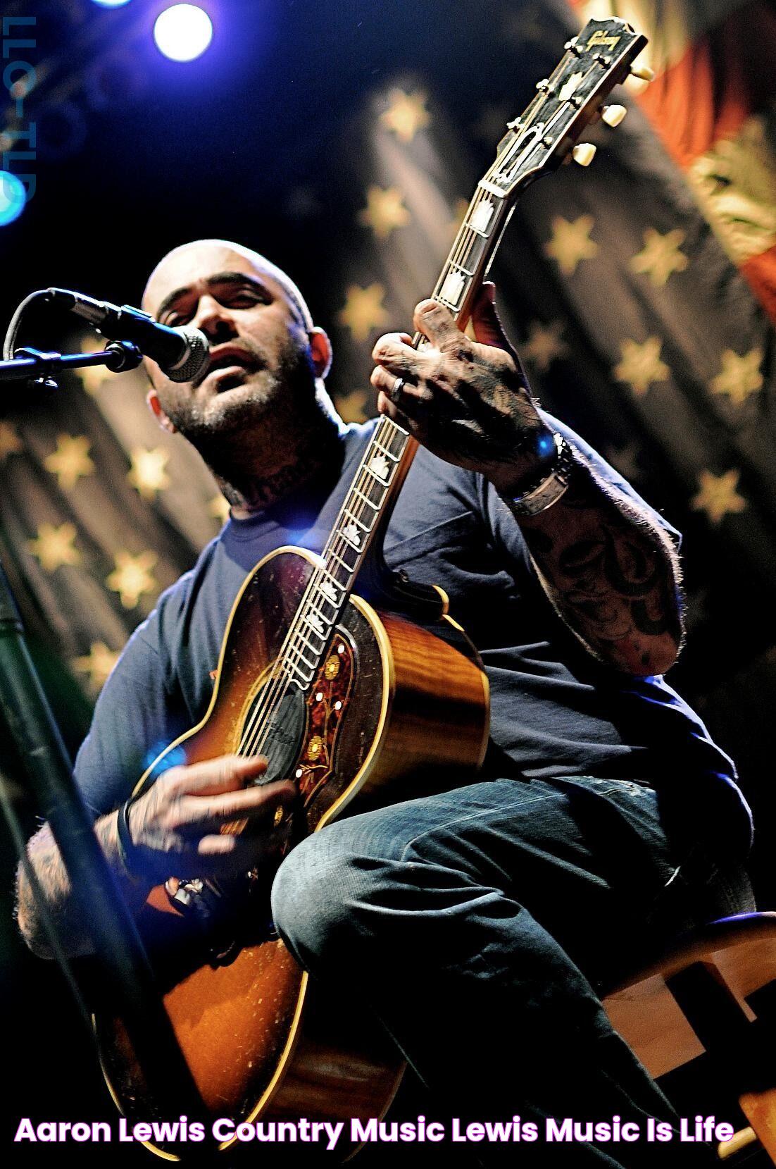 Aaron Lewis Country music, Lewis, Music is life