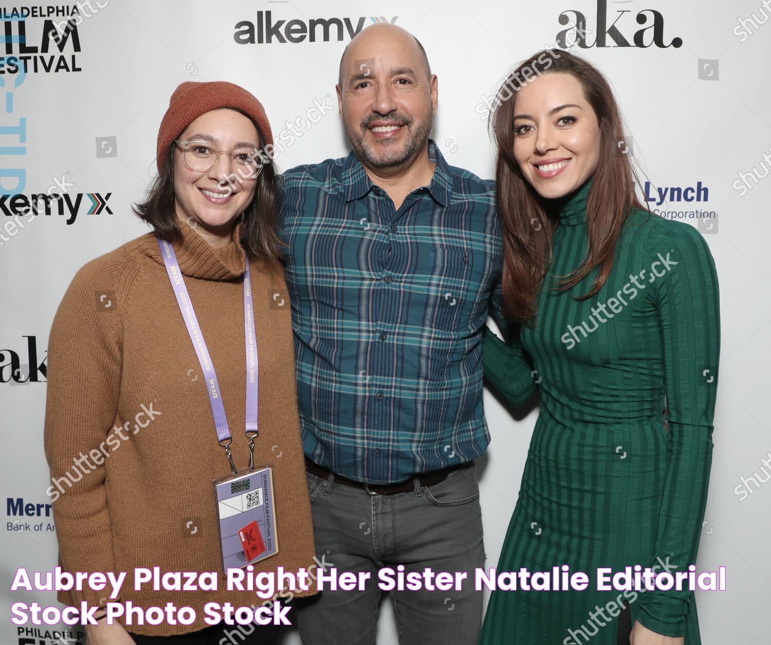 Aubrey Plaza Right Her Sister Natalie Editorial Stock Photo Stock