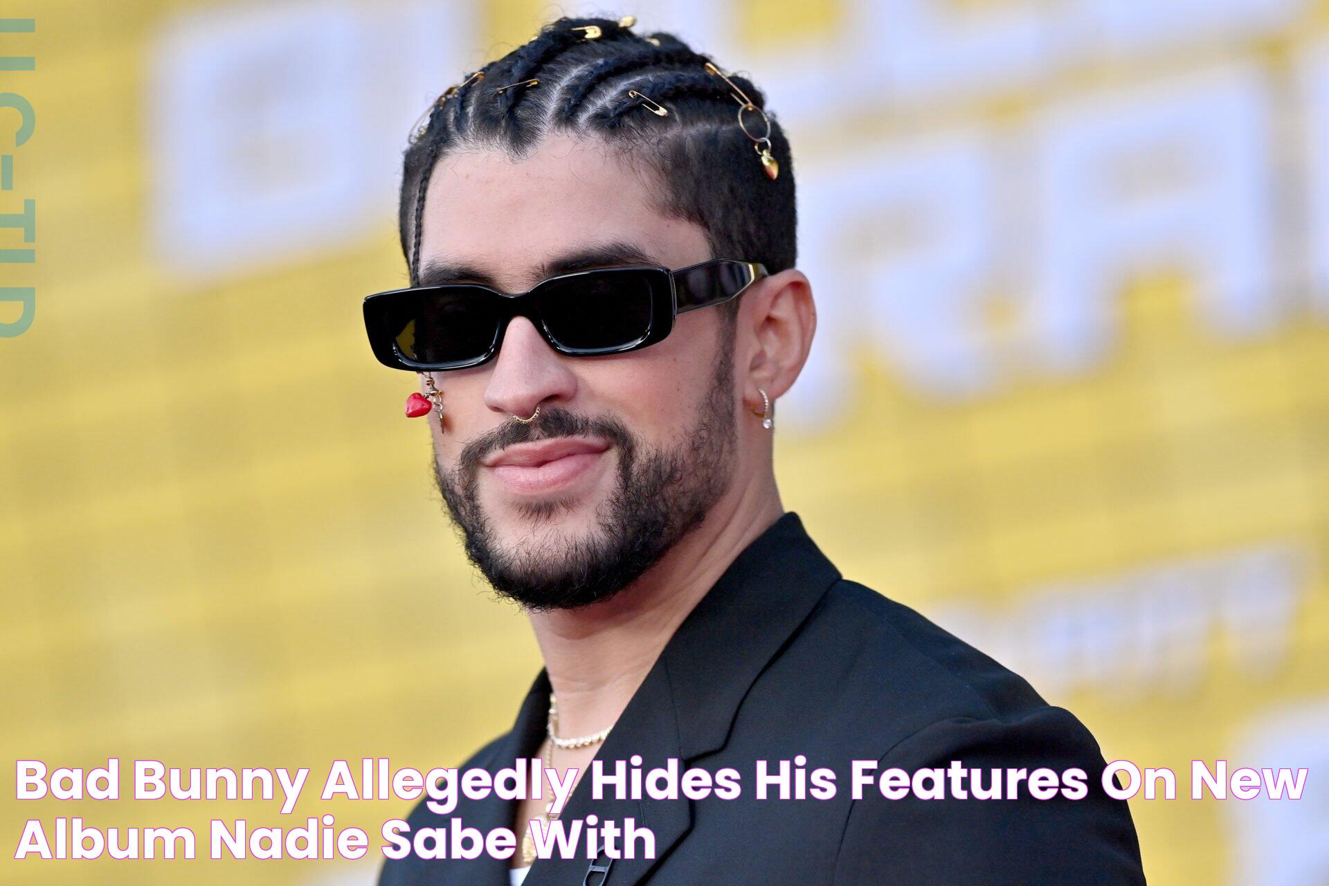 Bad Bunny allegedly hides his features on new album Nadie Sabe with