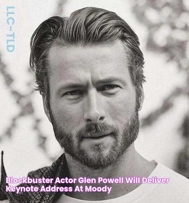 Blockbuster actor Glen Powell will deliver keynote address at Moody