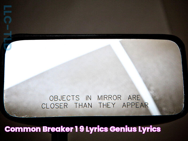 Common Breaker 1/9 Lyrics Genius Lyrics