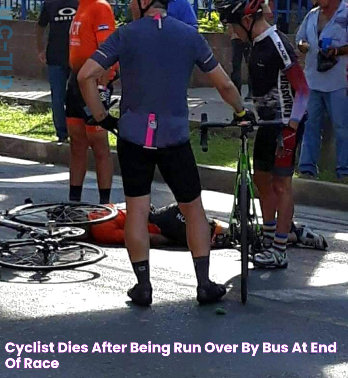 Cyclist Dies After Being Run Over By Bus At End Of Race