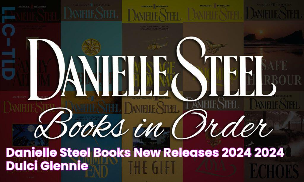 Danielle Steel Books New Releases 2024 2024 Dulci Glennie