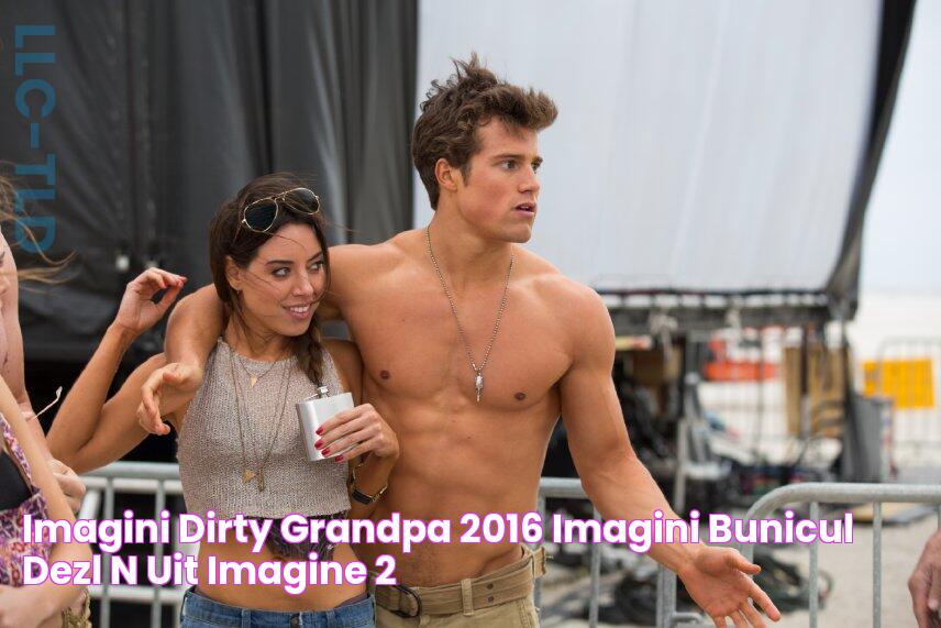 Imagini Dirty Grandpa (2016) Imagini Bunicul dezlănțuit Imagine 2