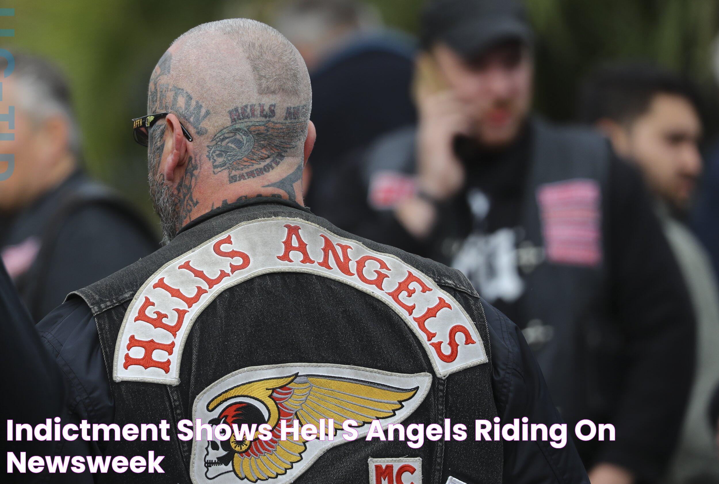 Indictment Shows Hell's Angels Riding On Newsweek