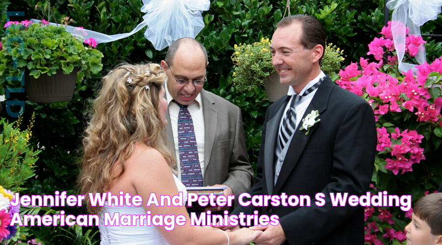 Jennifer White and Peter Carston's Wedding American Marriage Ministries