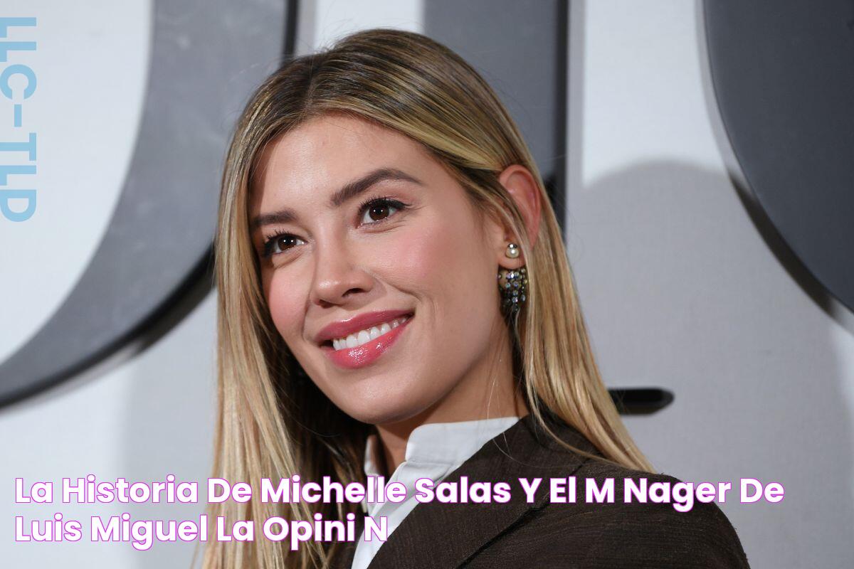 La historia de Michelle Salas y el mánager de Luis Miguel La Opinión