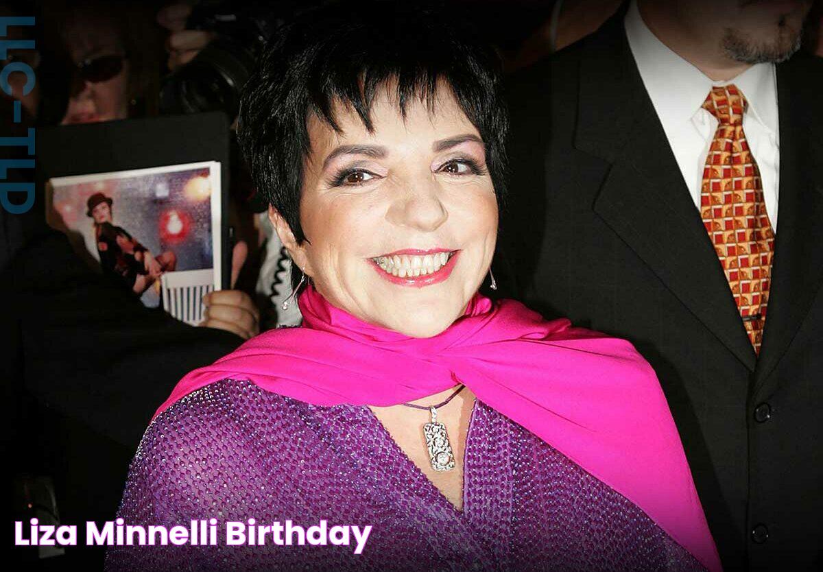 Liza Minnelli Birthday