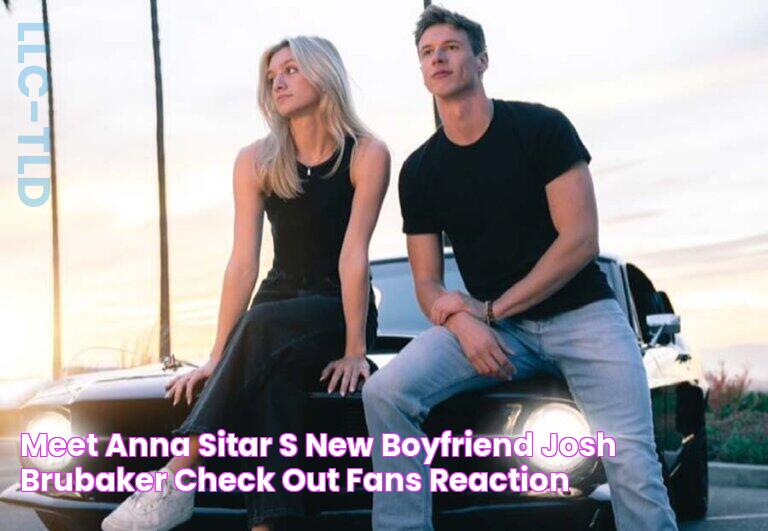 Meet Anna Sitar's New Boyfriend Josh Brubaker, Check Out Fans Reaction