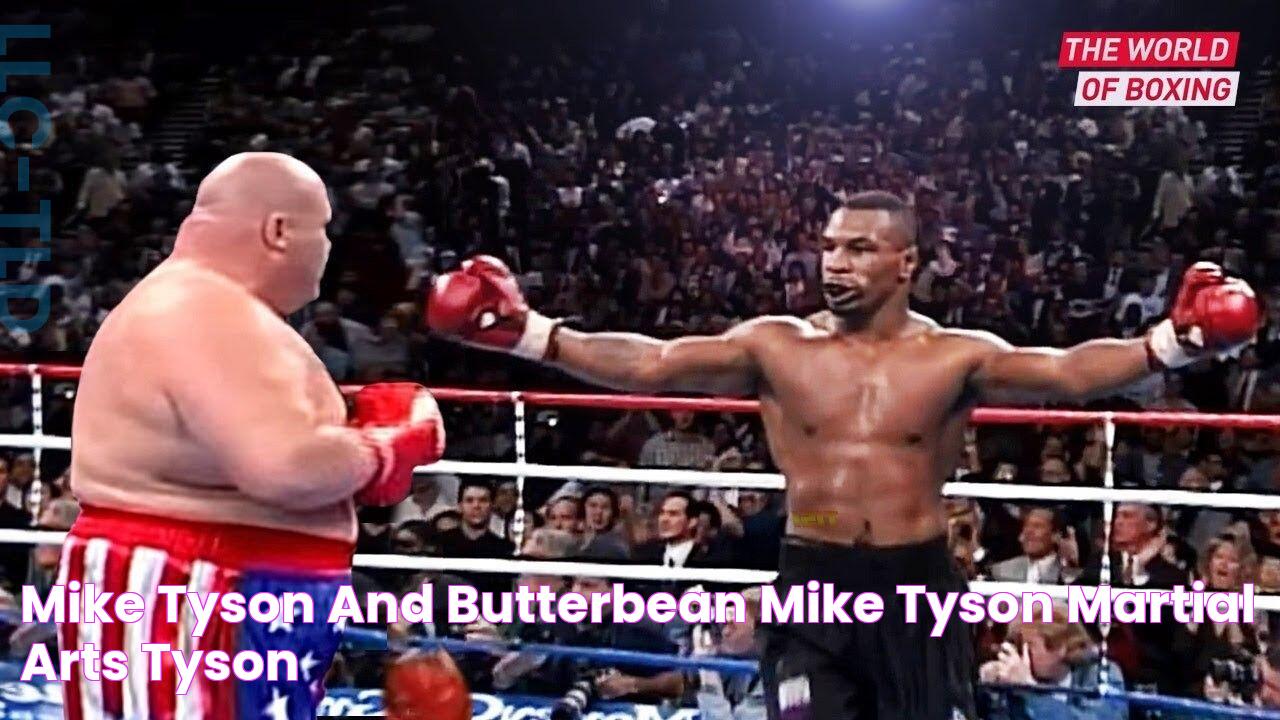 Mike Tyson and Butterbean Mike tyson, Martial arts, Tyson