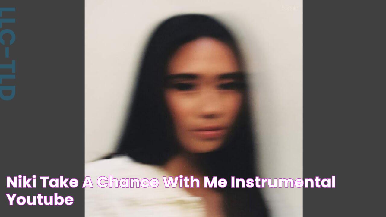 NIKI Take A Chance With Me Instrumental YouTube