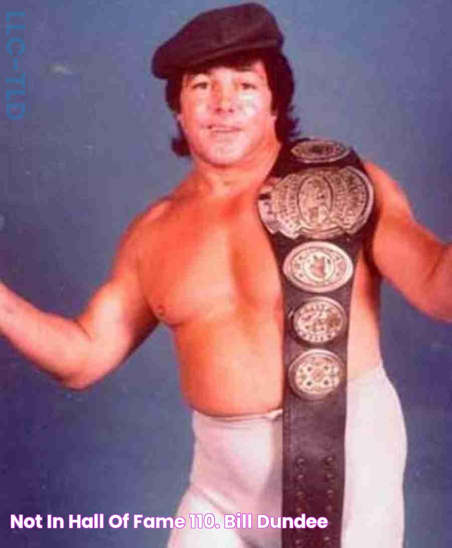 Not in Hall of Fame 110. Bill Dundee