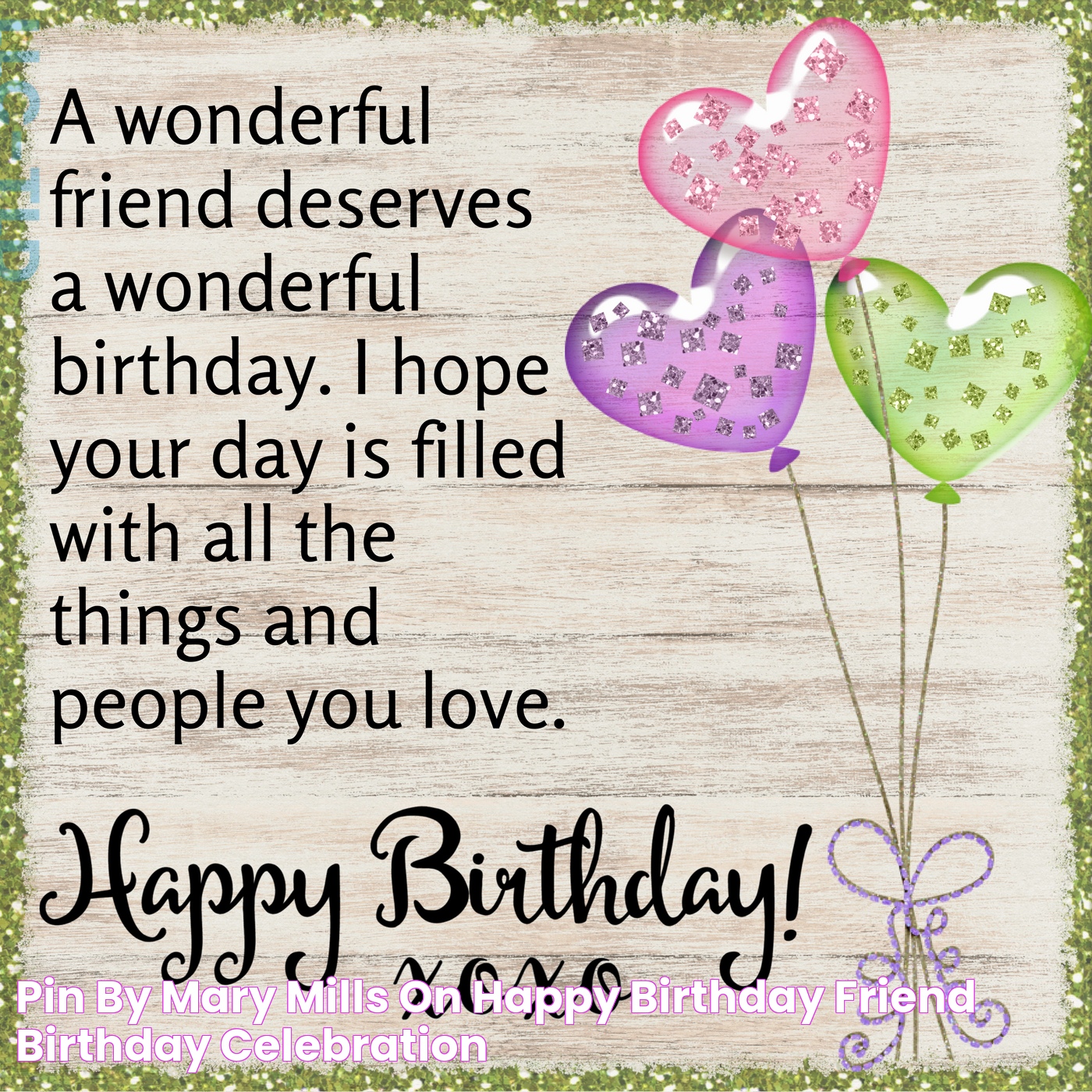 Pin by Mary Mills on HAPPY BIRTHDAY FRIEND Birthday celebration