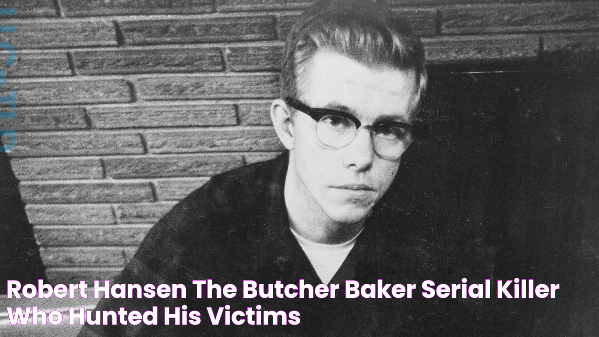 Robert Hansen, the 'Butcher Baker' Serial Killer Who Hunted His Victims