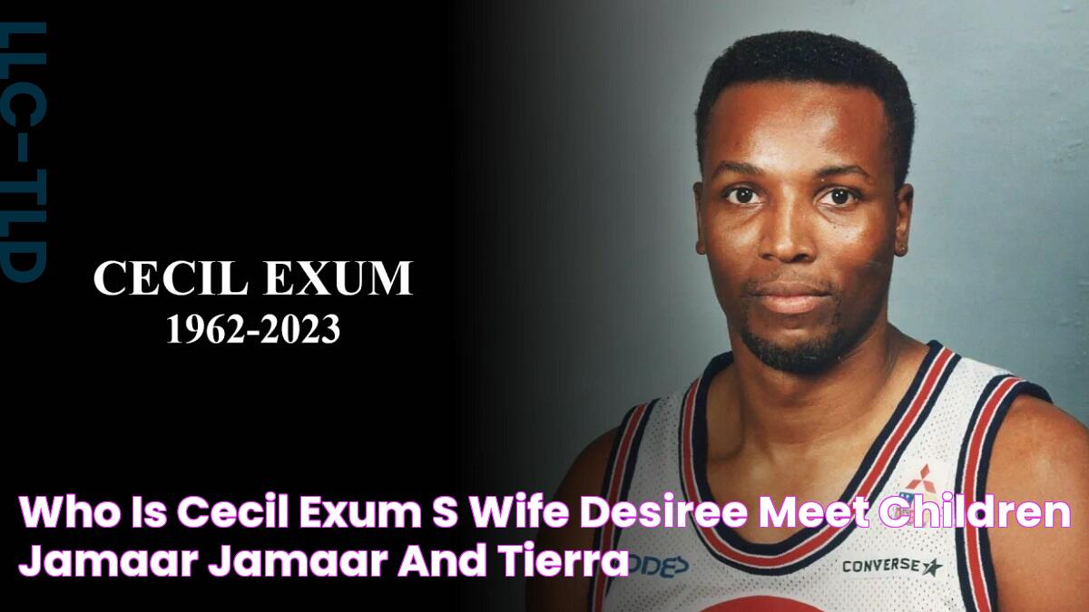 Who Is Cecil Exum's Wife, Desiree? Meet Children Jamaar Jamaar and Tierra