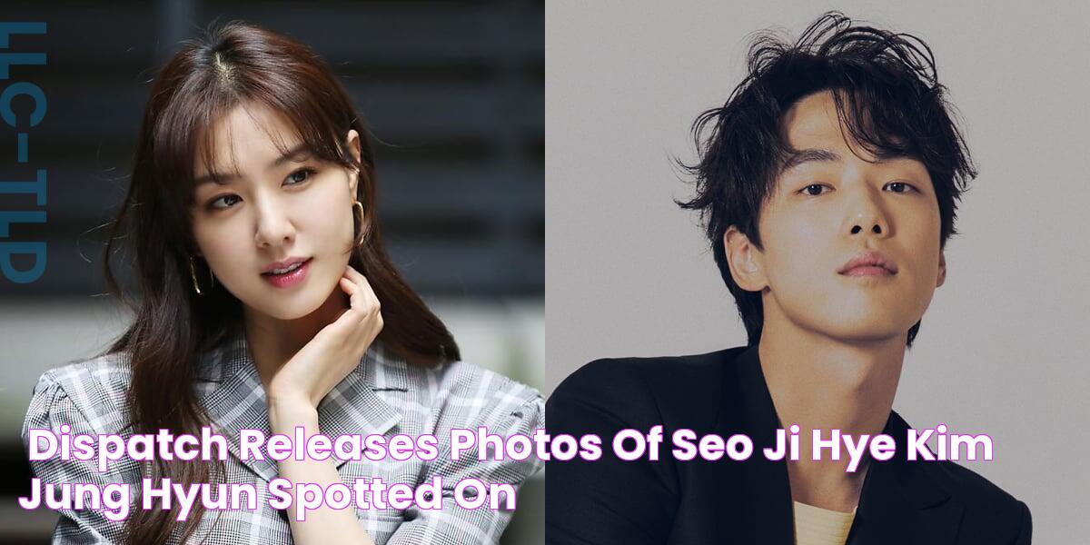 'Dispatch' releases photos of Seo Ji Hye & Kim Jung Hyun spotted on