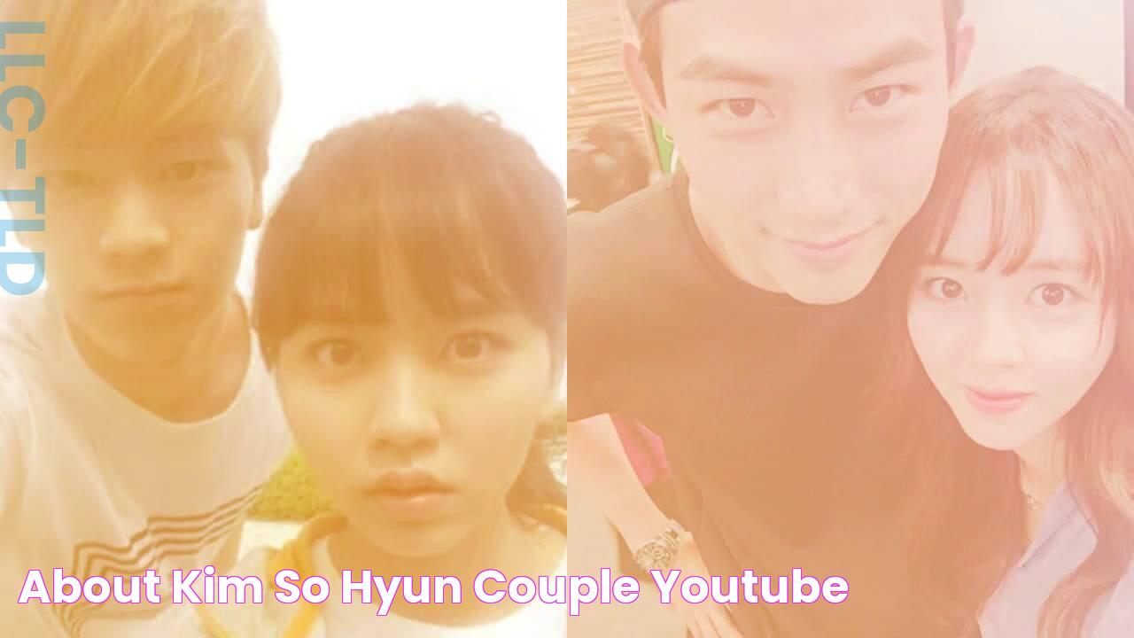 About kim so hyun couple 김소현 YouTube