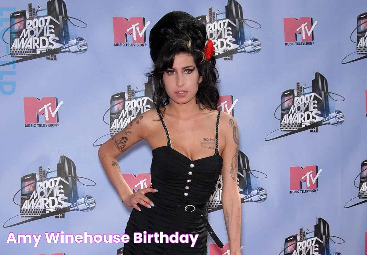 Amy Winehouse Birthday