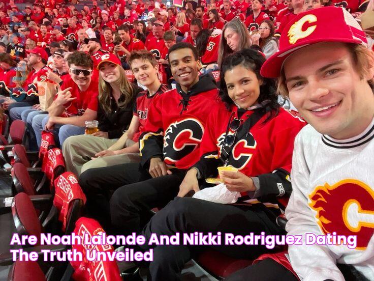 Are Noah Lalonde And Nikki Rodriguez Dating The Truth Unveiled