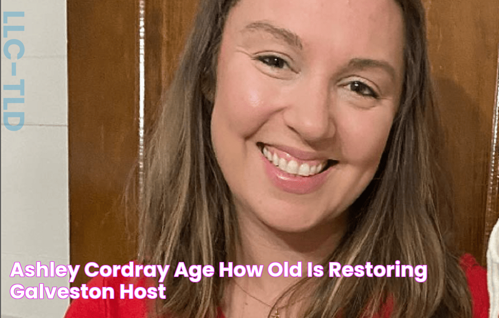 Ashley Cordray Age How Old Is Restoring Galveston Host?