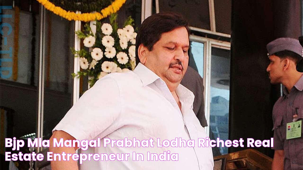 BJP MLA Mangal Prabhat Lodha richest real estate entrepreneur in India