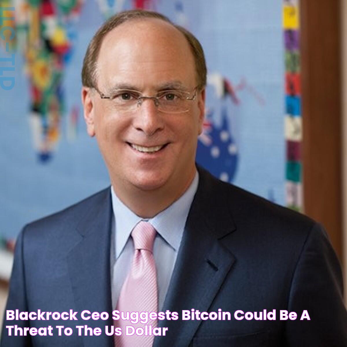 BlackRock CEO Suggests Bitcoin Could Be A Threat To The US Dollar