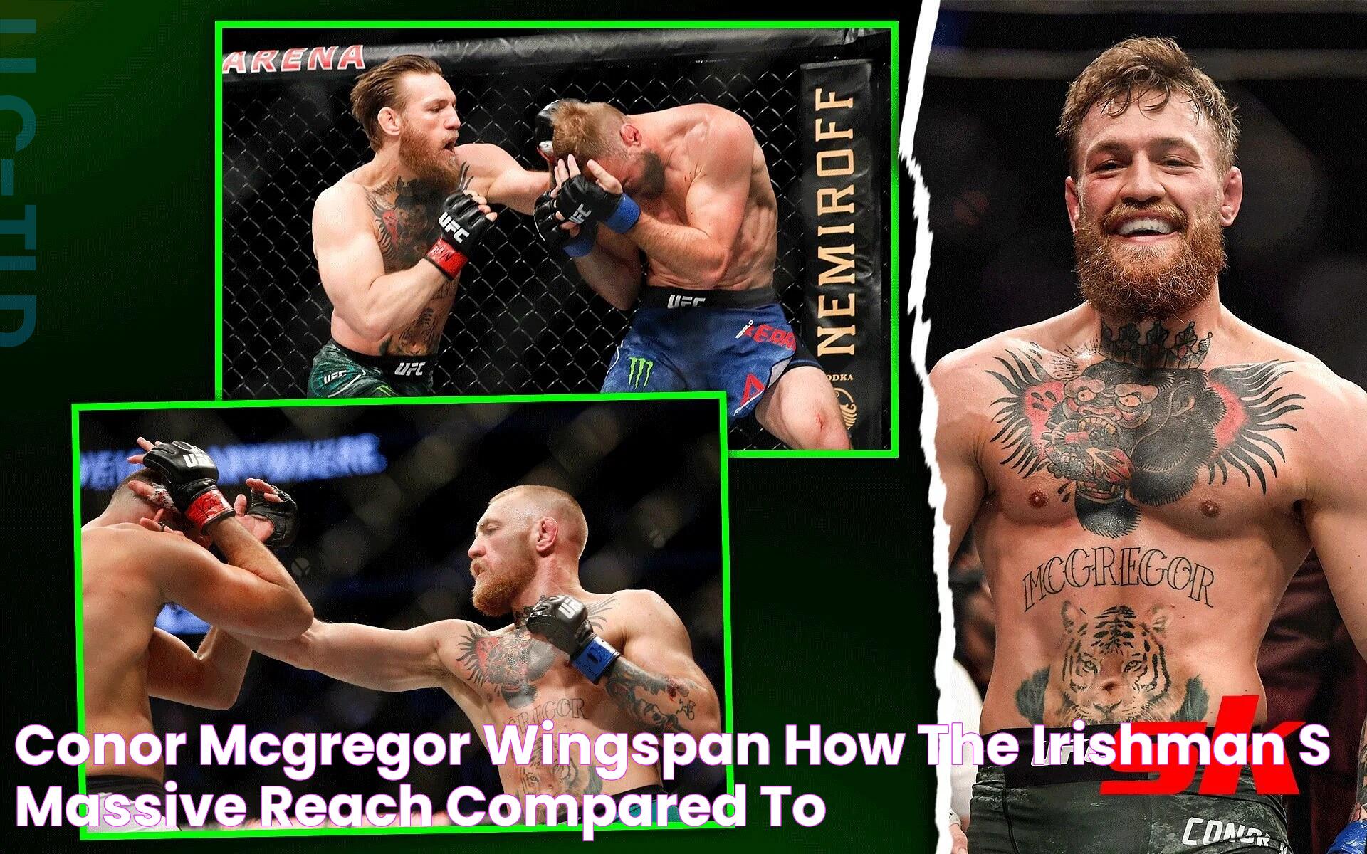 Conor McGregor wingspan How the Irishman's massive reach compared to