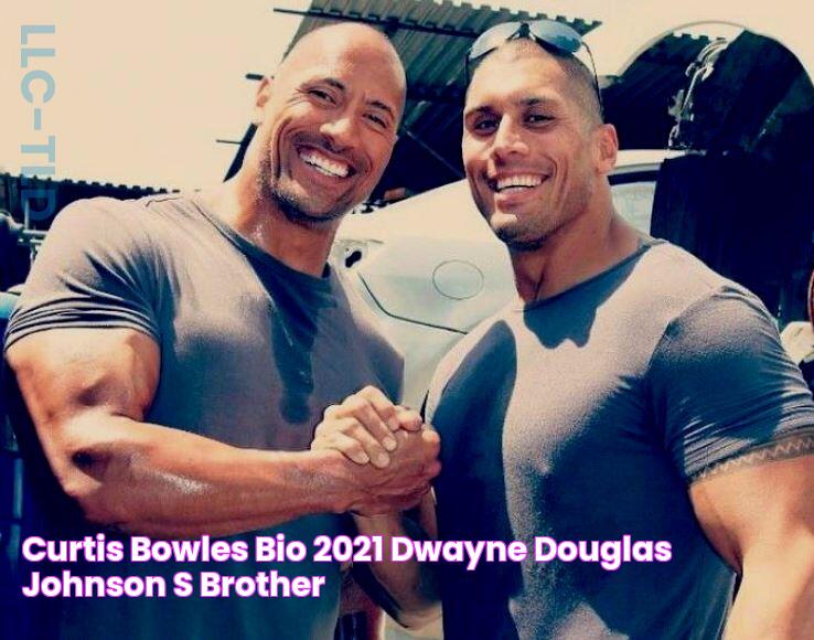 Curtis Bowles Bio 2021 Dwayne Douglas Johnson's Brother